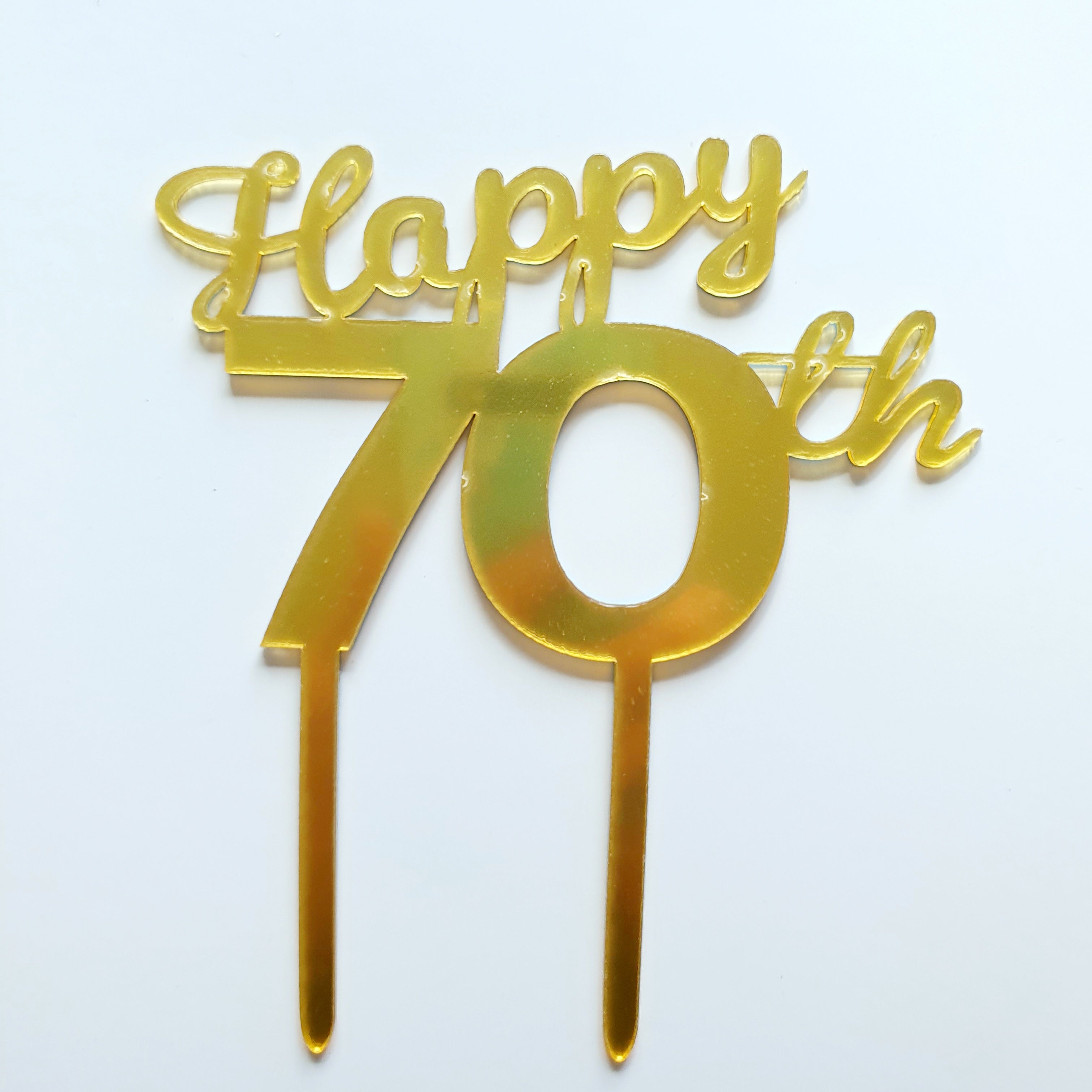 Gold Acrylic Happy 70th Cake Topper – A Cake Creation