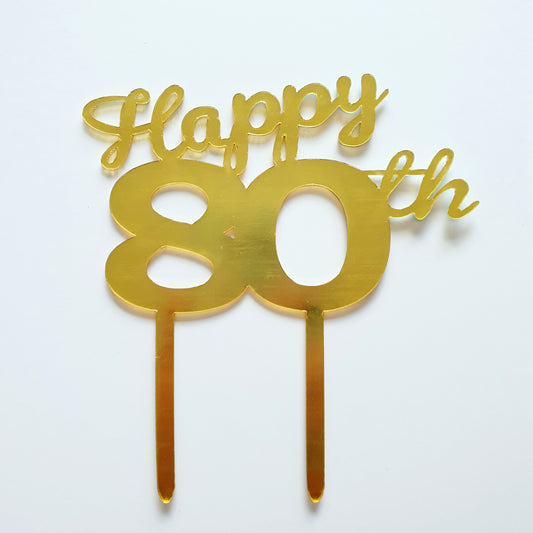 Gold Acrylic Happy 80th Cake Topper