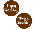 Large Chocolate Happy Birthday Discs