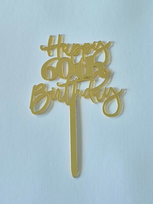 Gold Acrylic Happy 60th Cake Topper